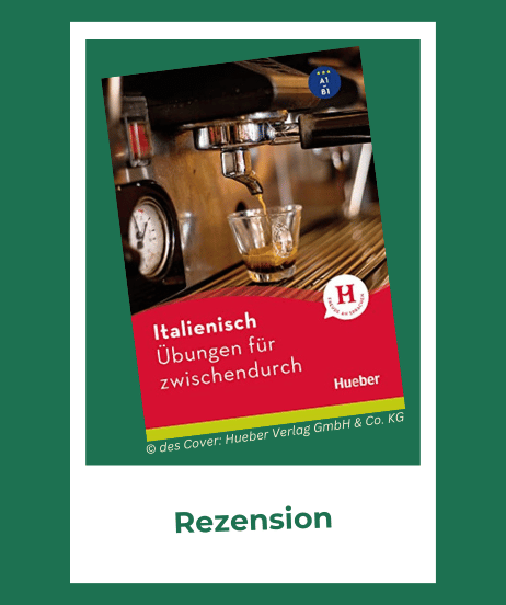 Hueber Übungen für zwischendurch Italienisch